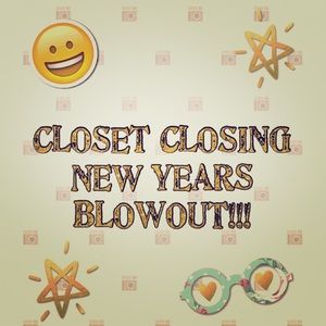 Closet close-out. NEW YEARS BLOWOUT!!!